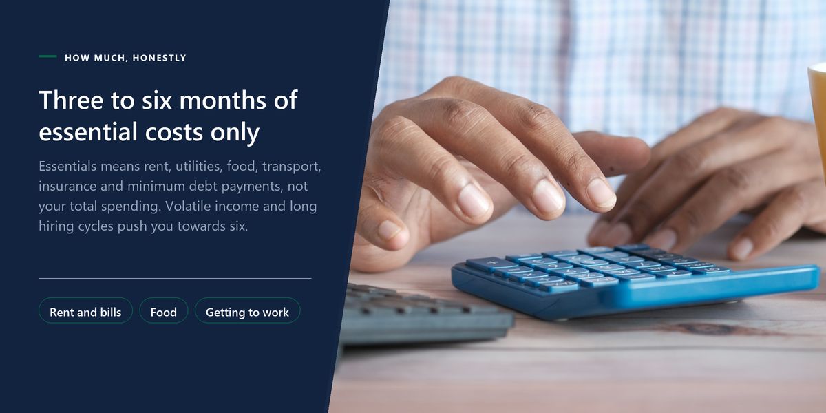 A pair of hands working a desk calculator beside a mug, next to a panel setting out what three to six months of essential costs actually means.