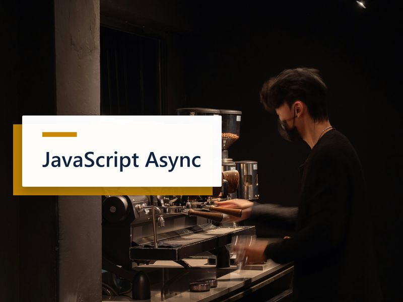 JavaScript Async Explained: The Event Loop, Promises and Await