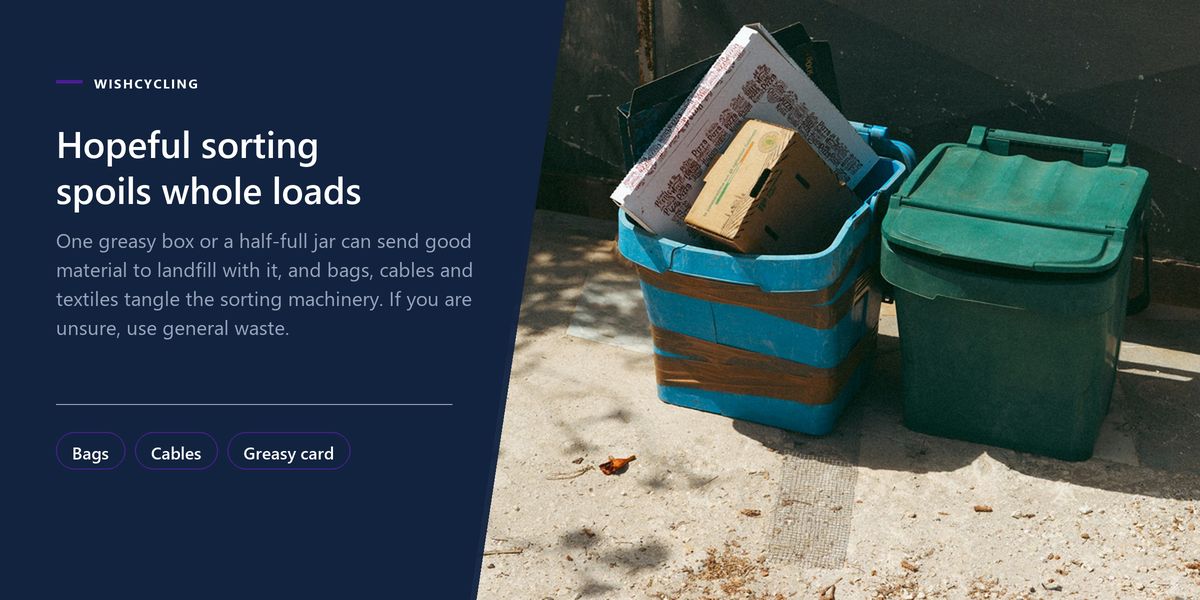 Two small kerbside bins on a sunlit concrete step, one packed with flattened cardboard, beside a banner about hopeful sorting spoiling whole loads.